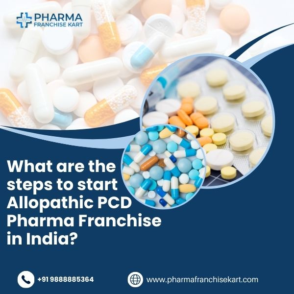 Allopathic PCD Pharma Franchise in India