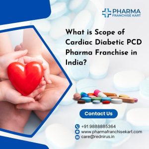 Cardiac Diabetic PCD Pharma Franchise