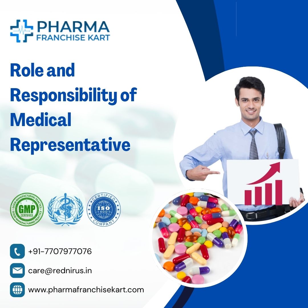 Role and Responsibility of Medical Representative