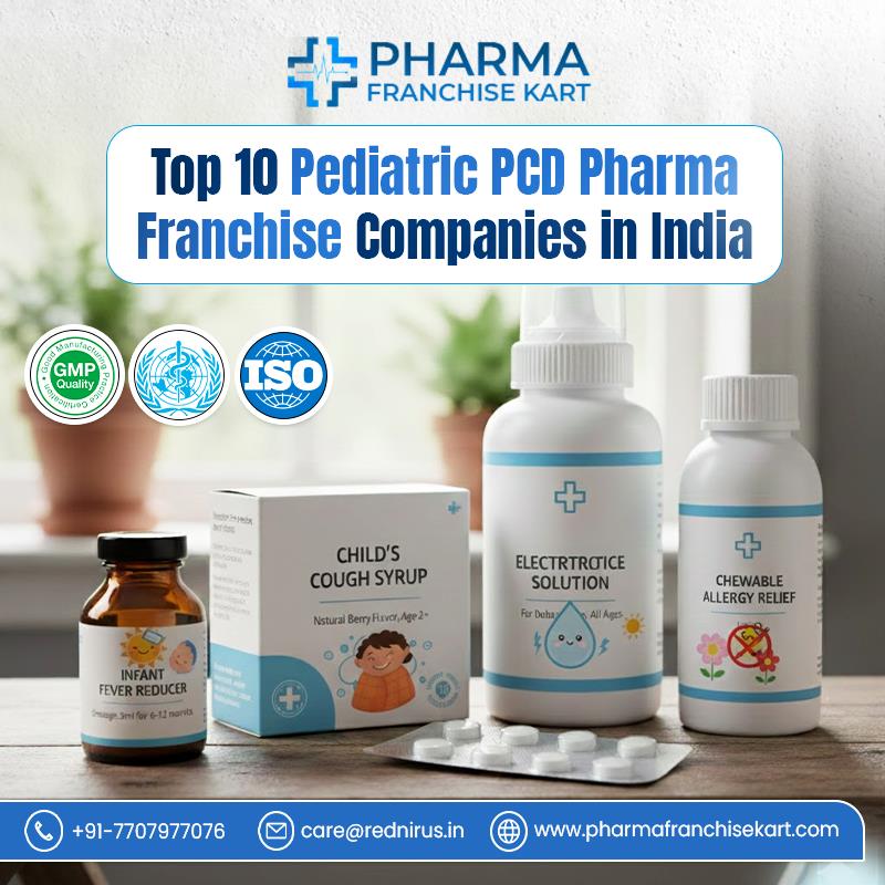 Pediatric PCD Pharma Franchise Companies