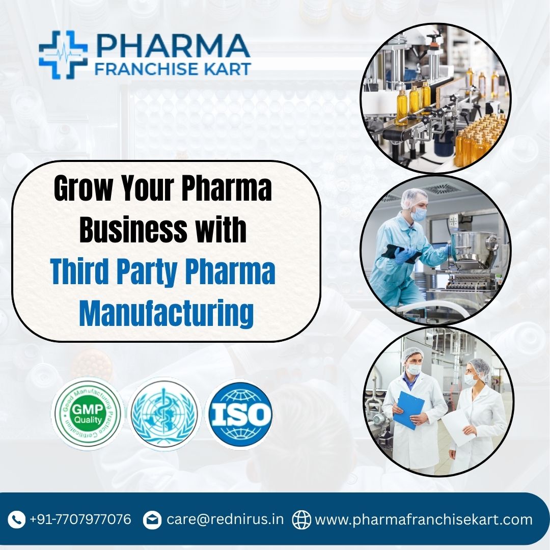 Grow Your Pharma Business with Third Party Pharma Manufacturing