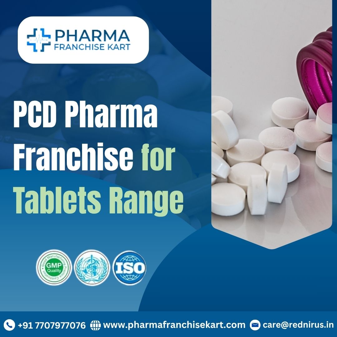 PCD Pharma Franchise for Tablets Range