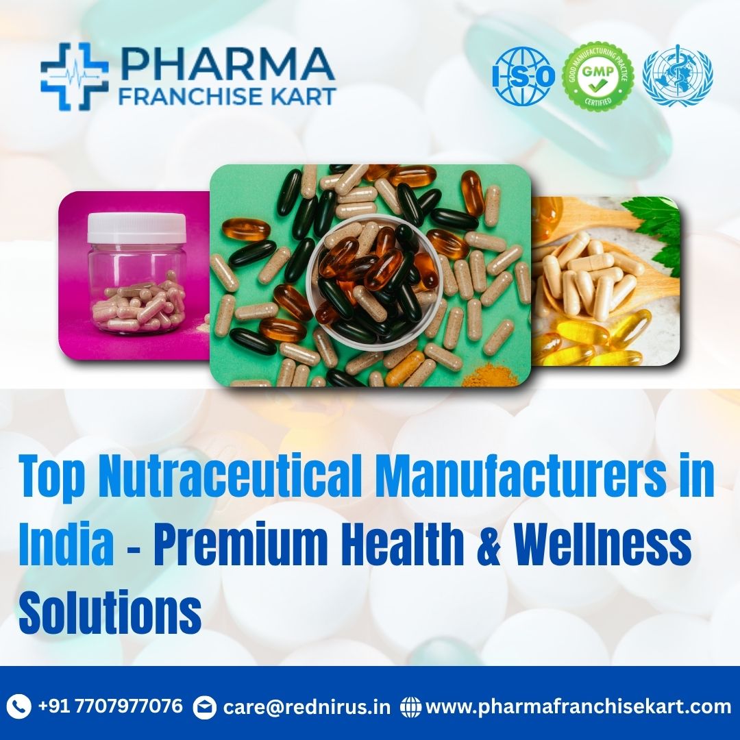 Top Nutraceutical Manufacturers India