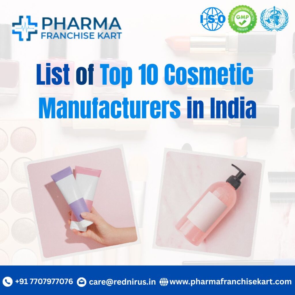 Top 10 Cosmetic Manufacturers in India