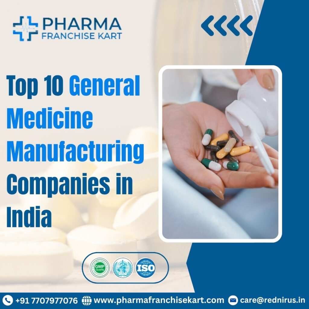 General Medicine Manufacturing