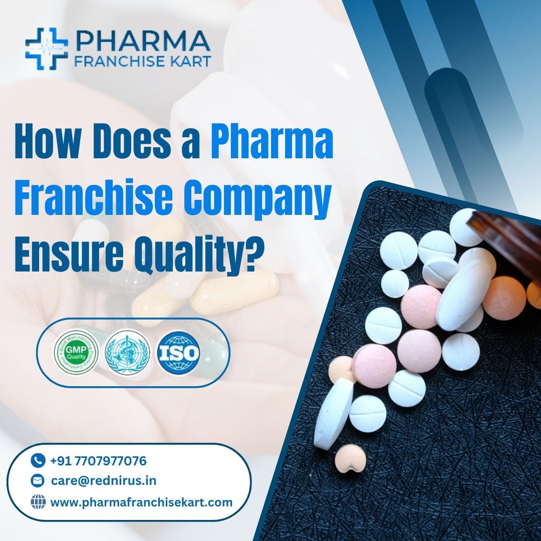 Pharma Franchise Company Ensure Quality