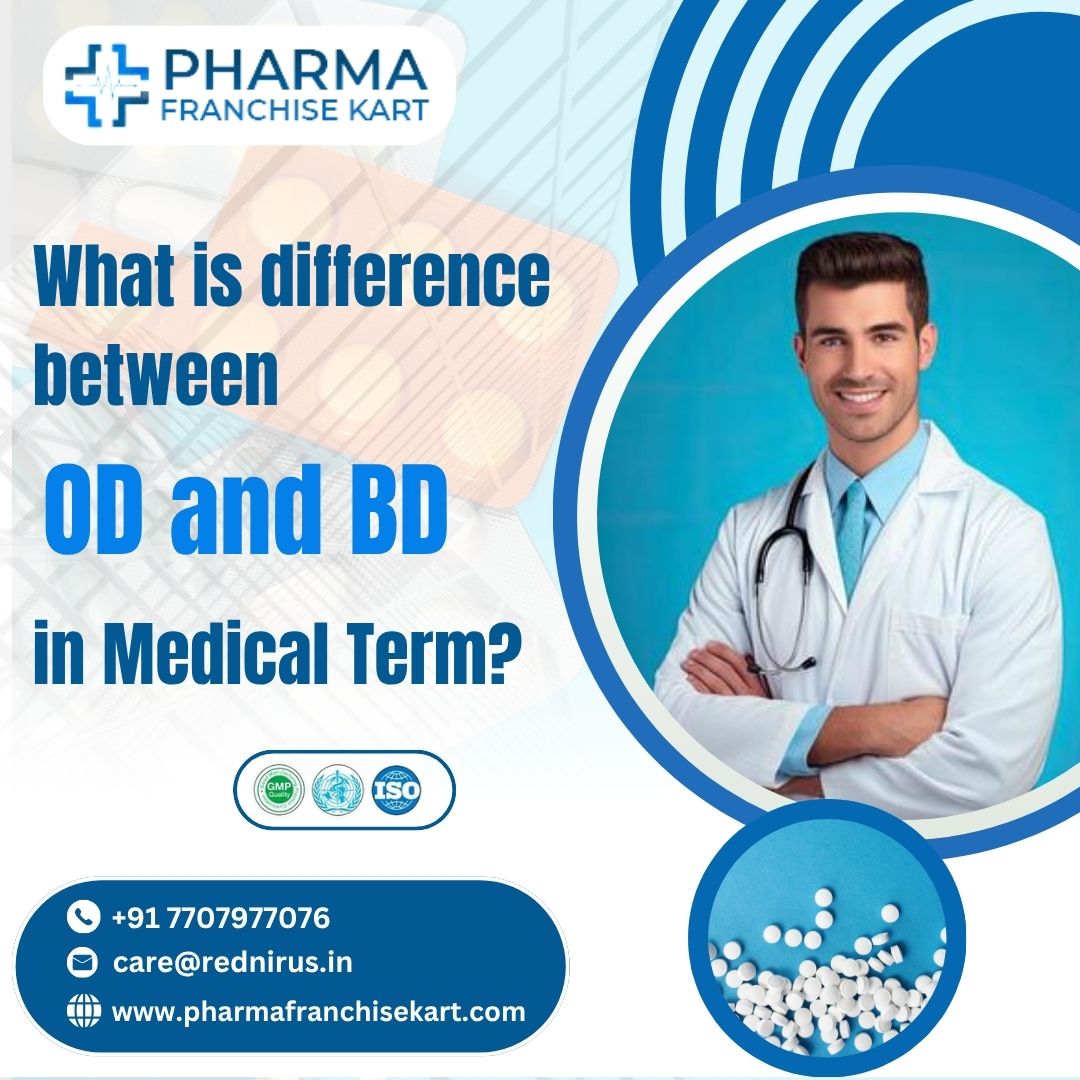OD and BD in Medical Term
